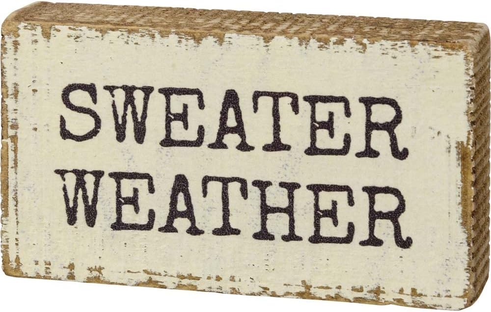 Primitives by Kathy Block Sign, Sweater Weather